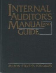 Internal Auditor's Manual and Guide: The Practitioner's Guide to Internal Auditing