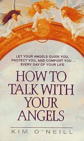 How to Talk With Your Angels