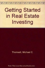 Getting Started in Real Estate Investing (Getting Started)