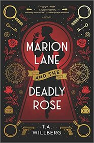 Marion Lane and the Deadly Rose (Marion Lane, Bk 2)
