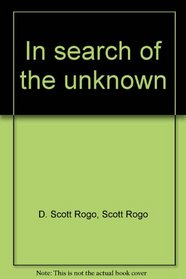In search of the unknown: The odyssey of a psychical investigator