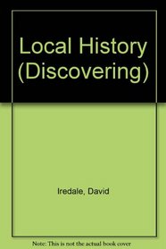 LOCAL HISTORY (DISCOVERING)