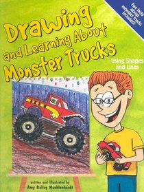 Drawing and Learning about Monster Trucks: Using Shapes and Lines