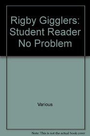 No Problem: Student Reader (Gigglers)