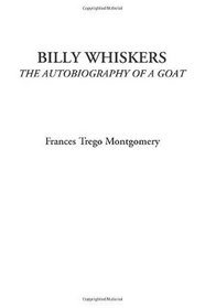 Billy Whiskers (The Autobiography of a Goat)