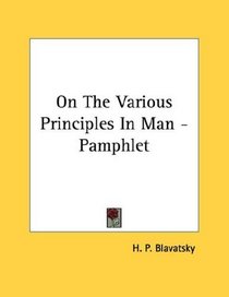 On The Various Principles In Man - Pamphlet