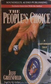 The People's Choice: A Cautionary Tale