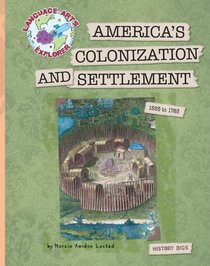America's Colonization and Settlement (Language Arts Explorer)