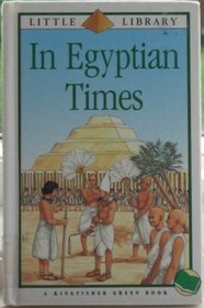 In Egyptian Times (Little Library)