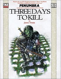 Three Days to Kill (Penumbra (D20))