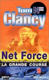 La Grande Course (The Great Race) (Net Force Explorers, Bk 7) (French Edition)