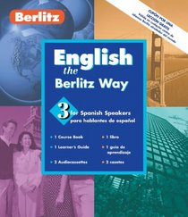 Berlitz English the Berlitz Way for Spanish Speakers: Level 3 (Berlitz Basic)