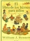 El Libro De Los Heroes Para Ninos