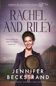 Rachel and Riley: Cowboys of the Butterfly Ranch: Book 1