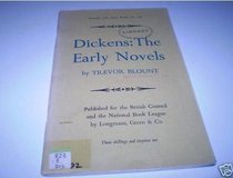 Dickens: The Early Novels Writers and Their Work No. 204