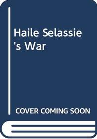 Haile Selassie's War