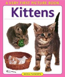 Kittens (Very First Picture Book Series)