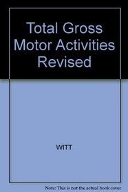 Total Gross Motor Activities Revised