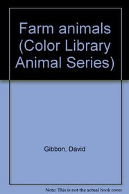 Farm animals (Color Library Animal Series)