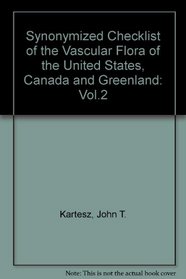 Synonymized Checklist of Vascular Flora of the United States, Canada, and Greenland