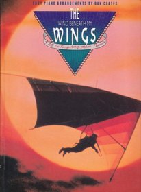 The Wind Beneath My Wings & 25 Contemporary Movie Themes