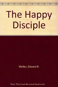 The Happy Disciple