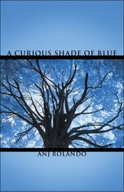 A Curious Shade of Blue