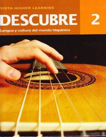 Descubre 2. Lengua y Cultura del Mundo Hispanico. Teacher's Annotated Edition