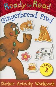 Ready to Read Gingerbread Fred Sticker Activity Workbook (Ready to Read: Level 2 (Make Believe Ideas))