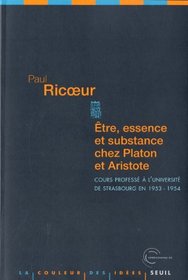 Etre, essence et substance chez Platon et Aristote (French Edition)
