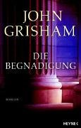 Die Begnadigung (The Broker) (German Edition)