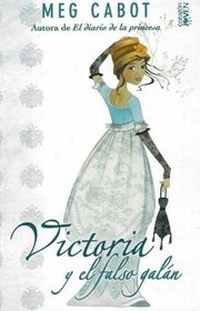 Victoria y el falso galan (Corazon Joven)