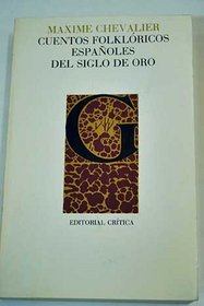 Cuentos folklricos en la Espaa del Siglo de Oro (Lecturas de filologa)