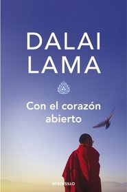 Con El Corazon Abierto/ With Open Heart (Autoayuda) (Spanish Edition)
