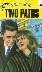 Two Paths (Harlequin Romance, No 1016)