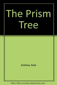 The Prism Tree