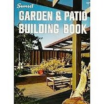 Sunset Garden and Patio Building Book