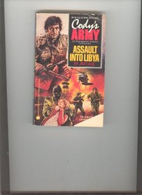 Cody's Army: Assault into Libya (Cody's Army, No 2)
