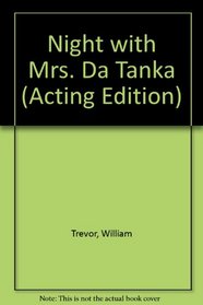 Night with Mrs. Da Tanka (Acting Edition)