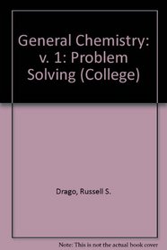 General Chemistry Problem Solving (College)