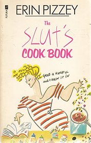 The Slut's Cook Book