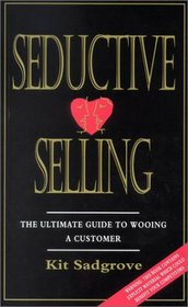 Seductive Selling