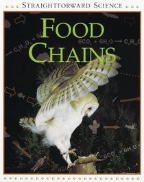 Food Chains (Straightforward Science S.)