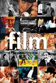 Film Isms... Understanding Cinema (Isms Series)