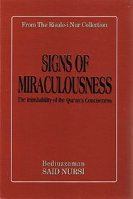 Signs of Miraculousness: The Inimitability of the Qur'an's Consiseness (from the Risale-i Nur Collection)