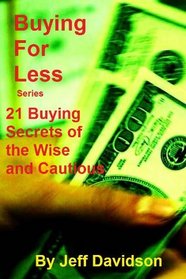 21 Buying Secrets of the Wise and Cautious