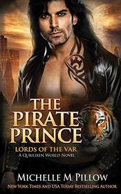 The Pirate Prince: A Qurilixen World Novel (Lords of the Var)