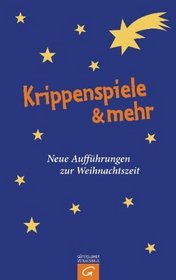 Krippenspiele & mehr