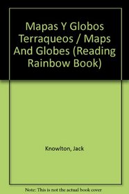 Mapas y Globos Terraqueos (Reading Rainbow Book) (Spanish Edition)