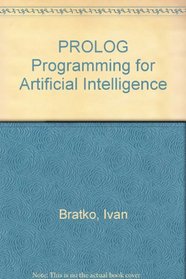 Prolog programming for artificial intelligence (International computer science series)